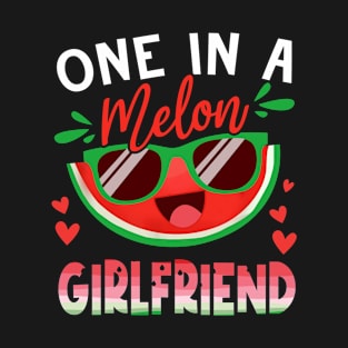 One In A Melon Girlfriend Watermelon Family Matching T-Shirt