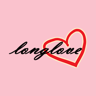 Longlove T-Shirt