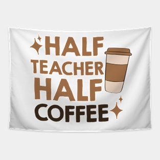 half coffee half teacher Tapestry