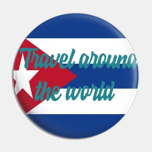 Travel Around the World - Cuba Pin