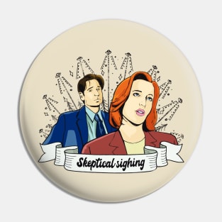 Skeptical sighing Pin