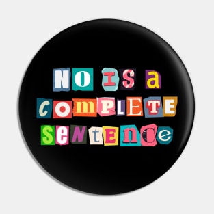 No is a complete sentence Pin