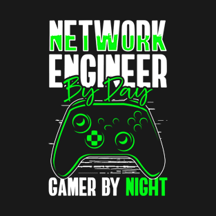 Gamer Gaming Network Engineering Network Engineer T-Shirt