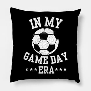 Funny In My Soccer Ball Game Day Era Football Player Boys Girls Kids Pillow