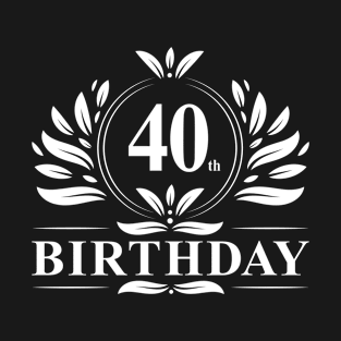 40th Birthday 40th Birthday Gift T-Shirt