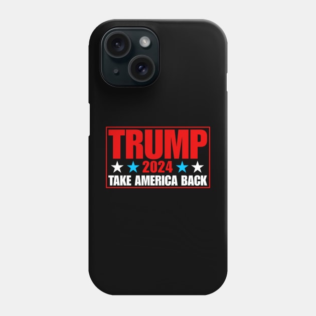 Trump 2024 take america back Phone Case by Qrstore