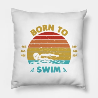 Born to swim Pillow