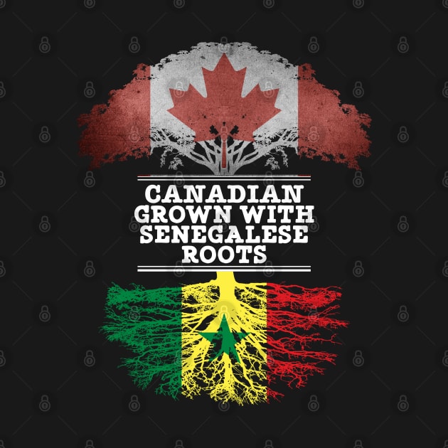 Canadian Grown With Senegalese Roots - Gift for Senegalese With Roots From Senegal by Country Flags