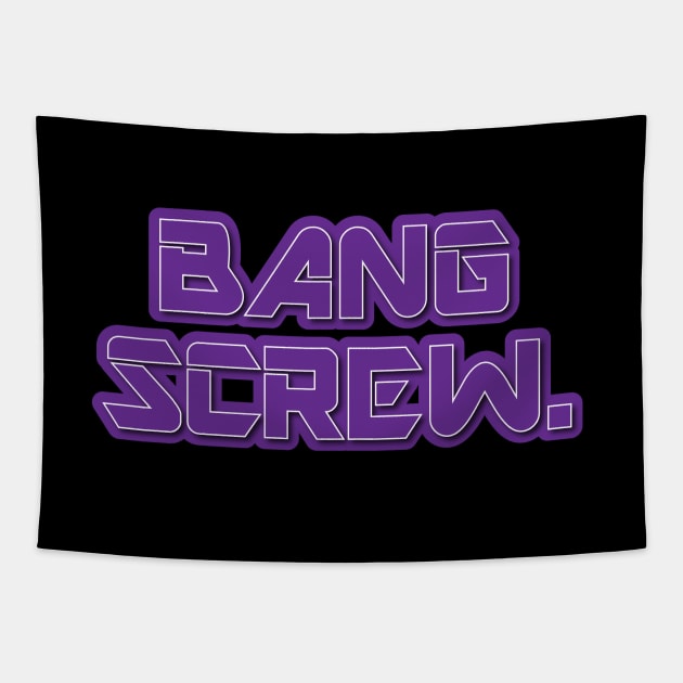 Bang Screw Tapestry by aliopus