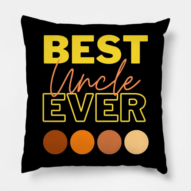 Best Uncle Ever Pillow by Qibar Design