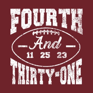 4th and 31 ALABAMA, FOURTH AND THIRTY ONE ALABAMA T-Shirt