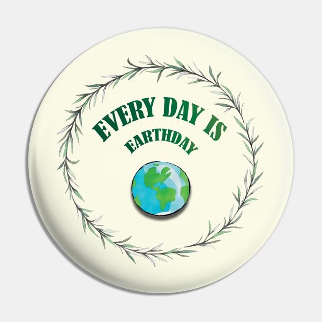 Everyday is Earthday Pin by bamboonomads