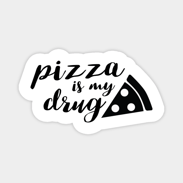Pizza is my drug Magnet by colorbyte