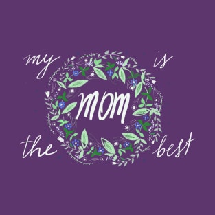 Best mom T-Shirt