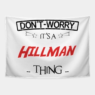 Don't Worry, It's A Hillman Thing, Name , Birthday, given name Tapestry