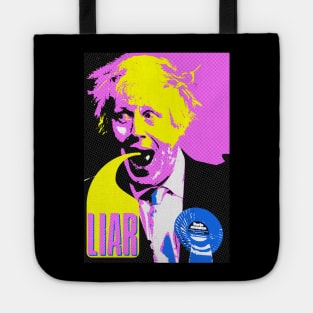 LIAR - Boris Johnson is a proven one Tote