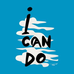 I can do. T-Shirt