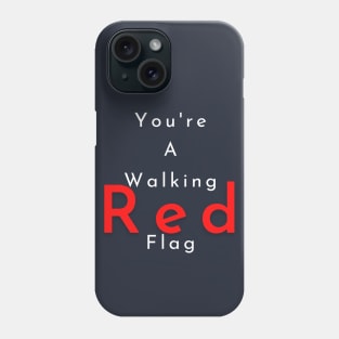 Walking Red Flag Phone Case