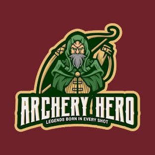 Archery Hero Legends Born in Every Shot T-Shirt