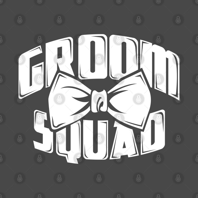 Groom Squad Bachelor for Groomsmen Groom Crew by ghsp