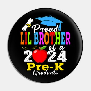 Proud Lil Brother Of 2024 Pre-K Graduate Fathers Day Grad Pin