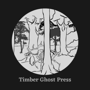 Timber Ghost Stalking the Woods T-Shirt