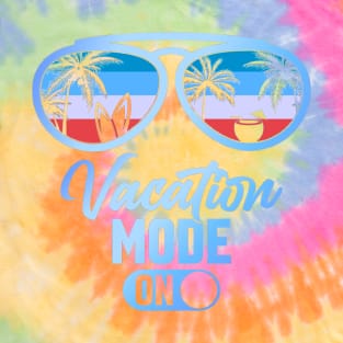Vacation Mode On T-Shirt