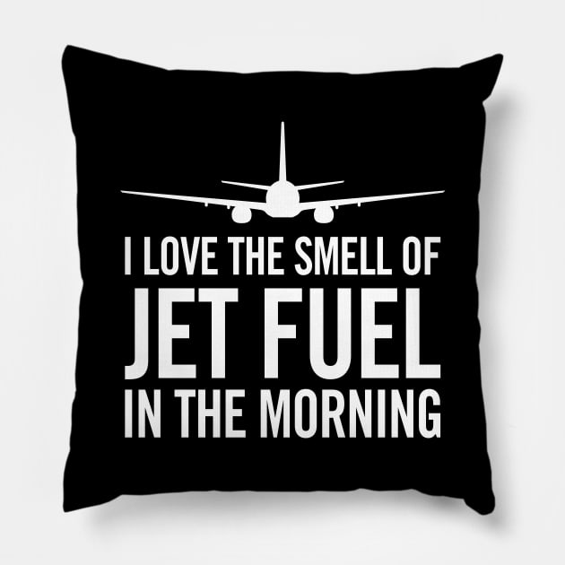 I Love the Smell of Jet Fuel in the Morning Pillow by hobrath