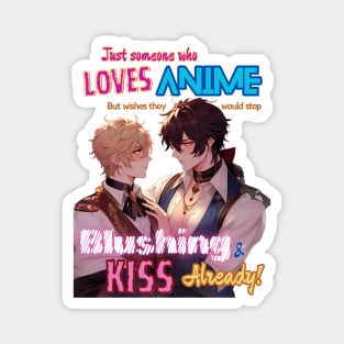 Just Someone Who Loves Anime v1 - MM RF Kiss Magnet