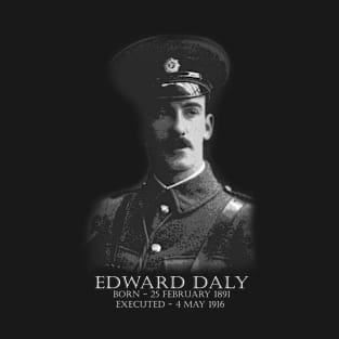 Irish Easter Rising 1916 Edward Daly T-Shirt