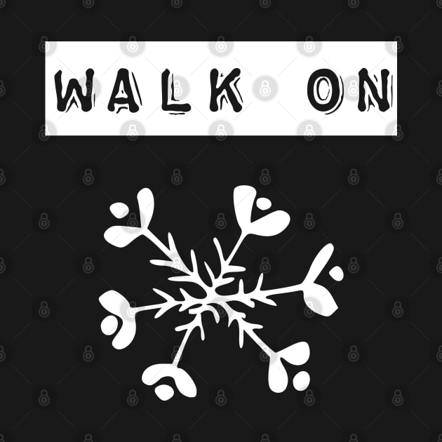 Walk on snow by Dream Store