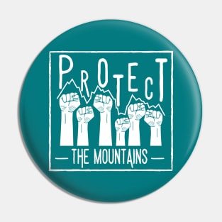 Protect the Mountains - Together Pin