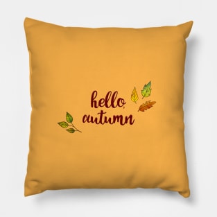 hello, autumn Pillow