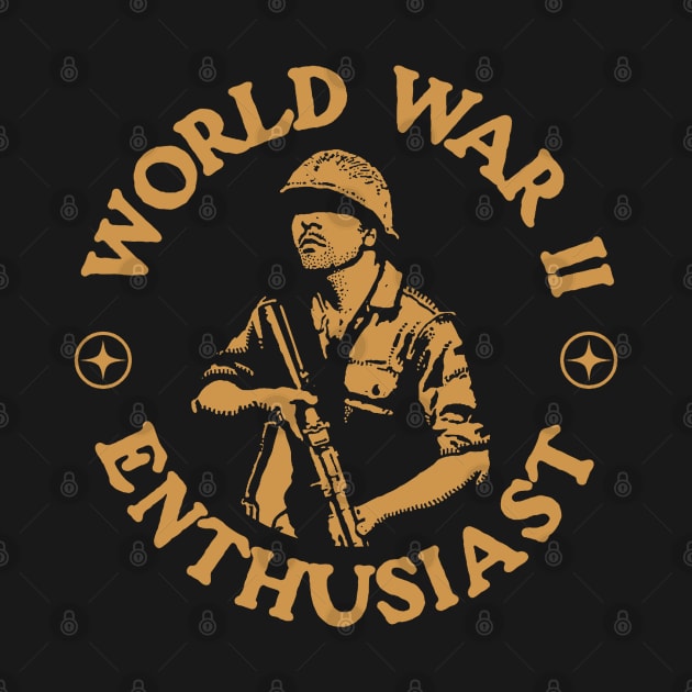 World War 2 WW2 Enthusiast by Distant War