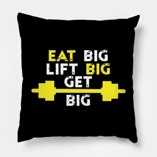 Eat Big Lift Big Get Big - Best Fitness Gifts - Funny Gym Pillow