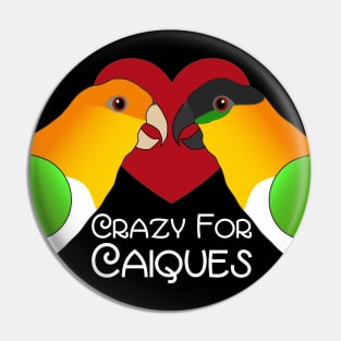 Caique Crazy Parrot Love Heart Pin