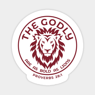 The Godly Are as Bold as Lions Proverbs 28:1 Bible Verse Magnet