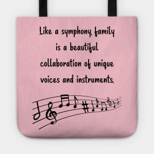 Family is like Music Set 10 - Collaboration of unique voices and instruments. Tote