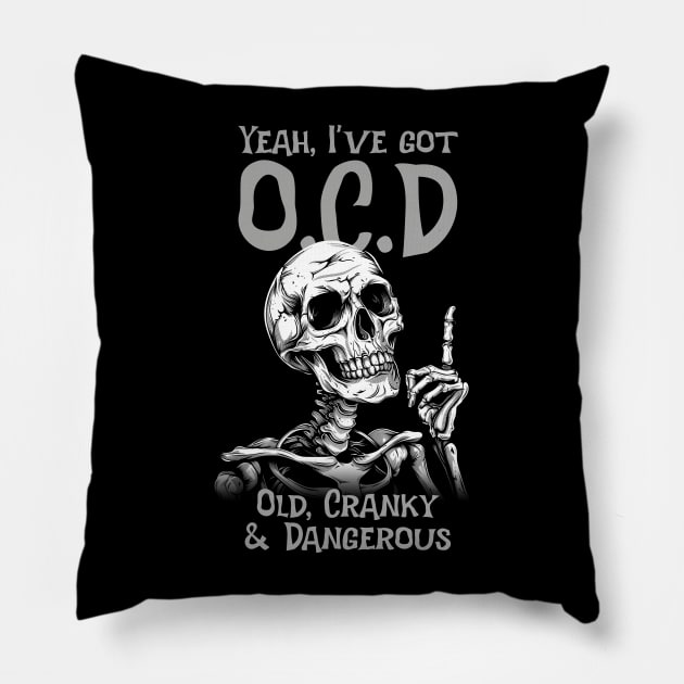 Yeah, I've got O.C.D Pillow by jqkart