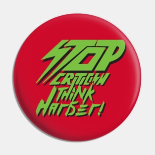 Stop & Think! Pin