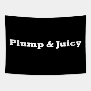 Plump & Juicy Tapestry