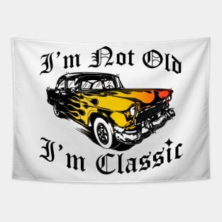 I'm Not Old I'm Classic Funny Car Graphic - Mens & Womens Tapestry