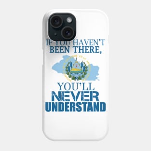 El Salvador you’ll never understand map Phone Case