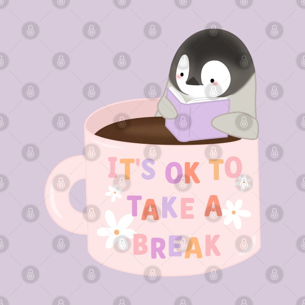 its ok to take a break by indiebookster