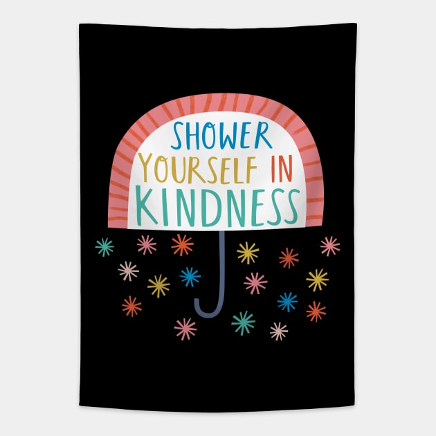 Kindness Shower Tapestry by Rosalind Maroney Illustration