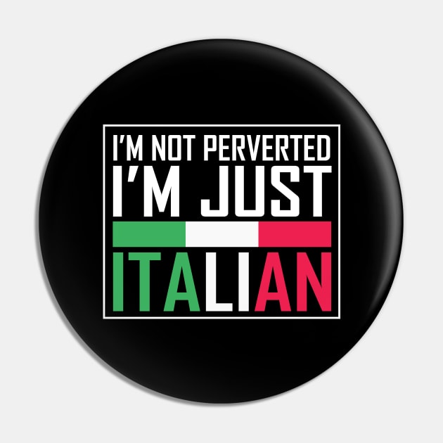 i'm not perverted i'm just italian Pin by teestaan