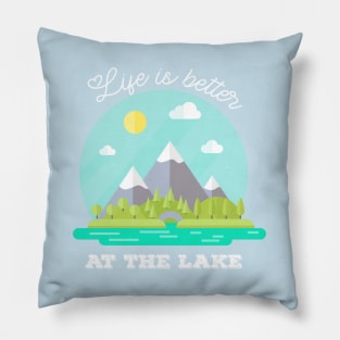 Life is Better at the Lake Pillow