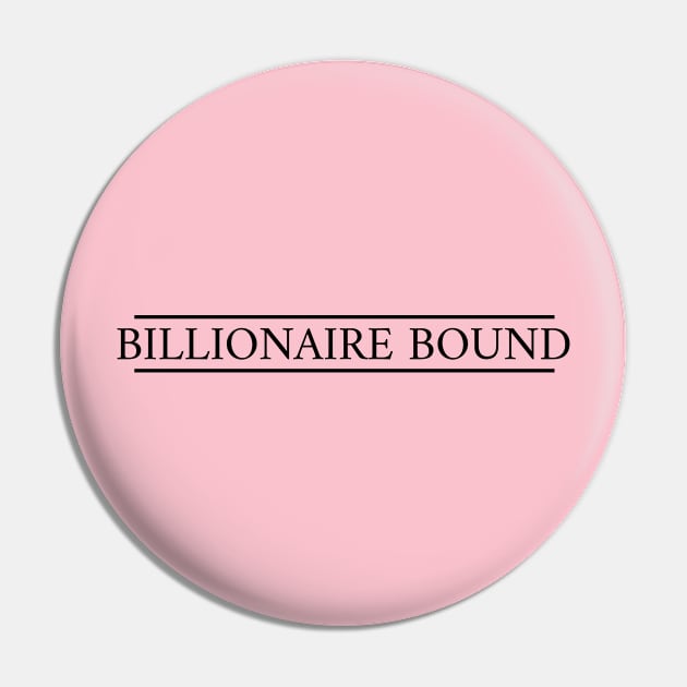 Billionaire Bound Pin by FunkyFarmer26