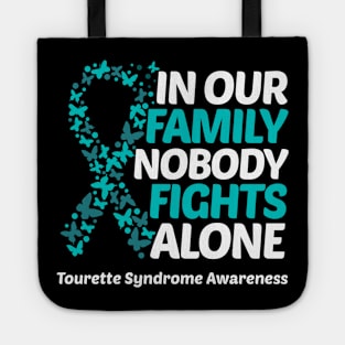 In Our Family Nobody Fights Alone Tourette Syndrome Awareness Tote