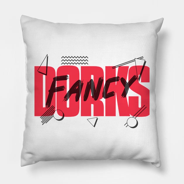 Fancy dorks Pillow by Art Designs